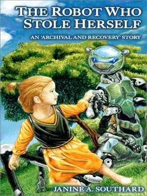 cover image of The Robot Who Stole Herself